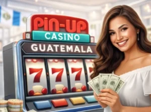 Pin-Up Casino Guatemala con máquina tragamonedas 777 y jugadora ganando dinero real en casino online Guatemala